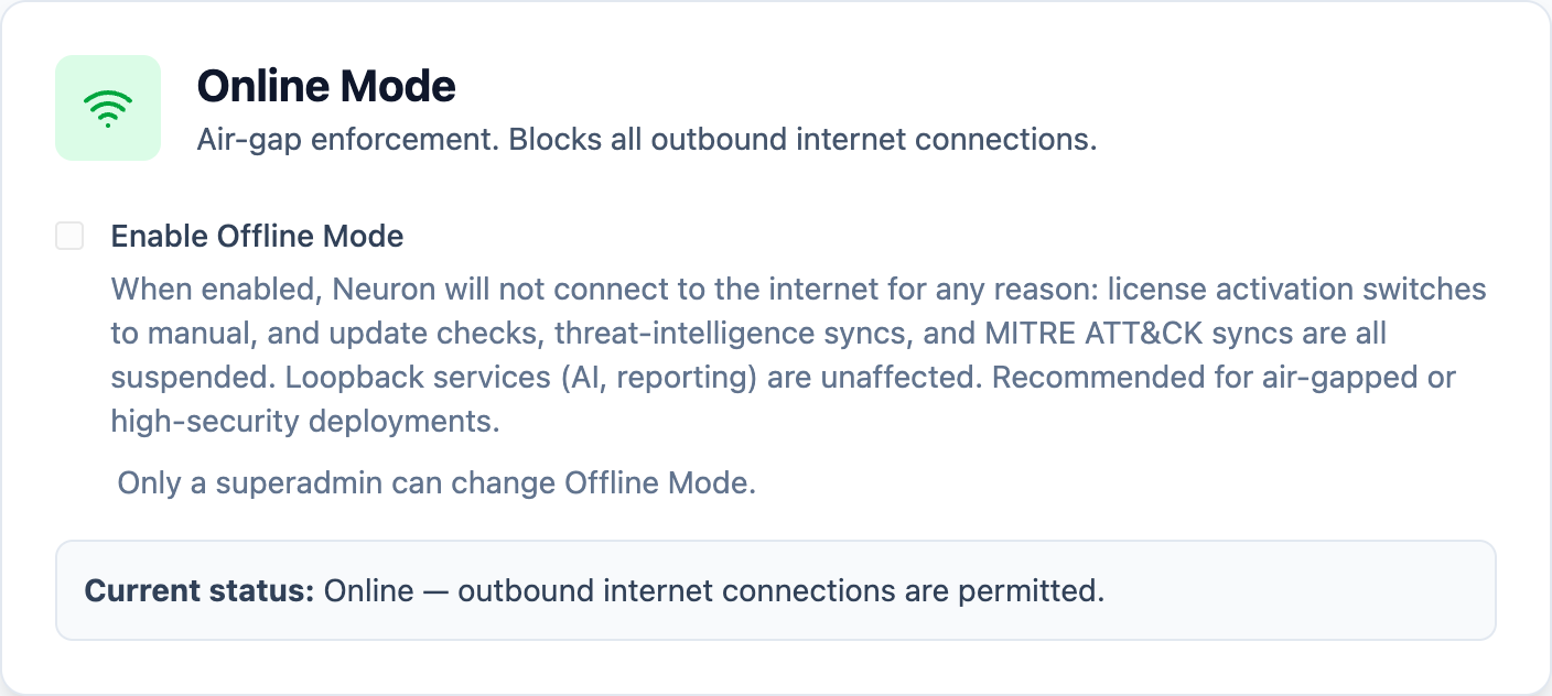 Neuron Offline Mode setting described as air-gap enforcement that blocks all outbound internet connections, with license activation switching to manual and update and threat intelligence syncs suspended